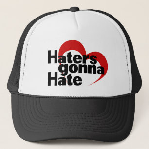 Haters gonna hate trucker hat