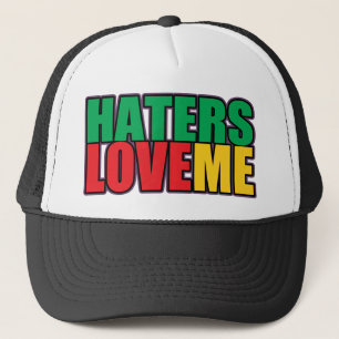 Haters Love Me Trucker Hat