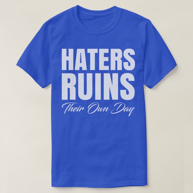 Haters T-Shirt (Design Front)