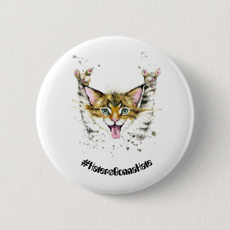 #HatersGonnaHate Cat Round Metal Badge 2 Inch Round Button