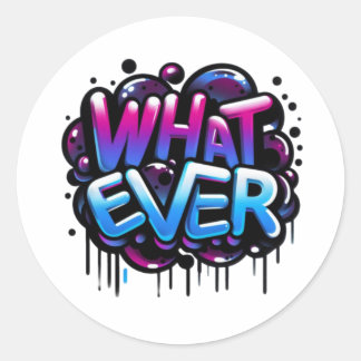 hatever – Graffiti Bubble Tag Style Design