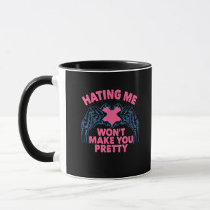 Hating Me Won't Make You Pretty Skeleton Hand Hear Mug