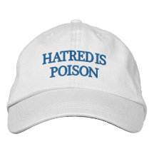Hatred is Poison Blue-Letter Hat