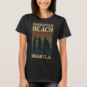 Hau Beach Miami Florida Surf Spot Summer Souvenir T-Shirt
