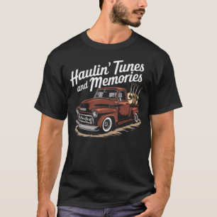 Haulin Tunes and Memories - Retro Music T-Shirt