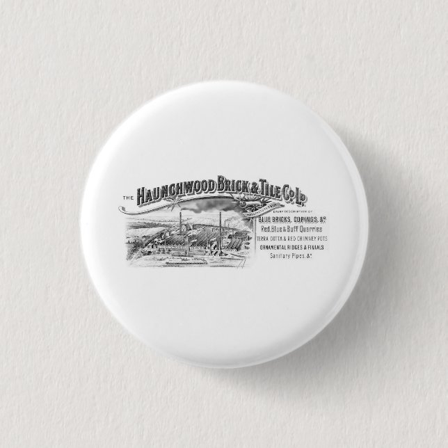 Haunchwood Brick and Tile Co Ltd (Nuneaton) 1 Inch Round Button (Front)