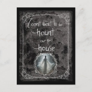 Haunt Our First House Postcard