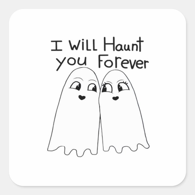 Haunt You - Till Death Do Us Classic  Square Sticker (Front)