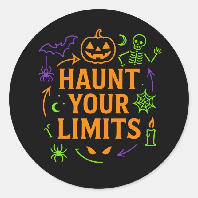 Haunt Your Limits Neon Halloween  Classic Round Sticker (Front)