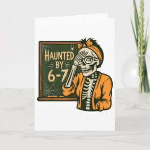 Haunted 67 Meme Six Seven 6-7 Funny Internet Joke  Card