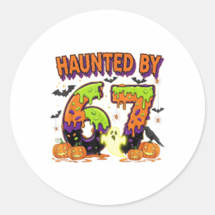 Haunted 67 Meme Six Seven 6-7 Funny Internet Joke  Classic Round Sticker