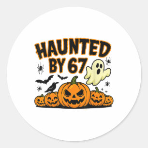 Haunted 67 Meme Six Seven 6-7 Funny Internet Joke Classic Round Sticker