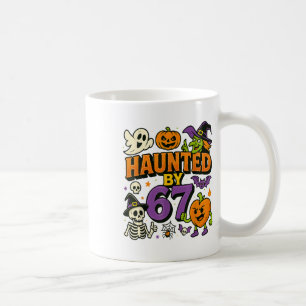 Haunted 67 Meme Six Seven 6-7 Funny Internet Joke  Coffee Mug