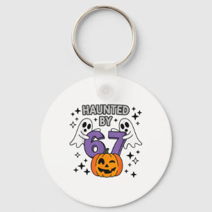 Haunted 67 Meme Six Seven 6-7 Funny Internet Joke Keychain