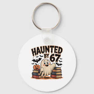 Haunted 67 Meme Six Seven 6-7 Funny Internet Joke Keychain