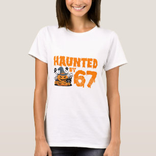 Haunted 67 Meme Six Seven 6-7 Funny Internet Joke T-Shirt
