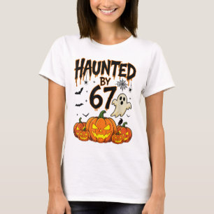 Haunted 67 Meme Six Seven 6-7 Funny Internet Joke T-Shirt