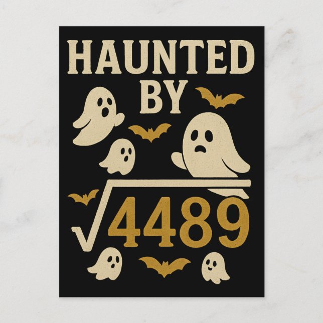 Haunted by √4489 Funny Halloween Math Holiday Postcard (Front)