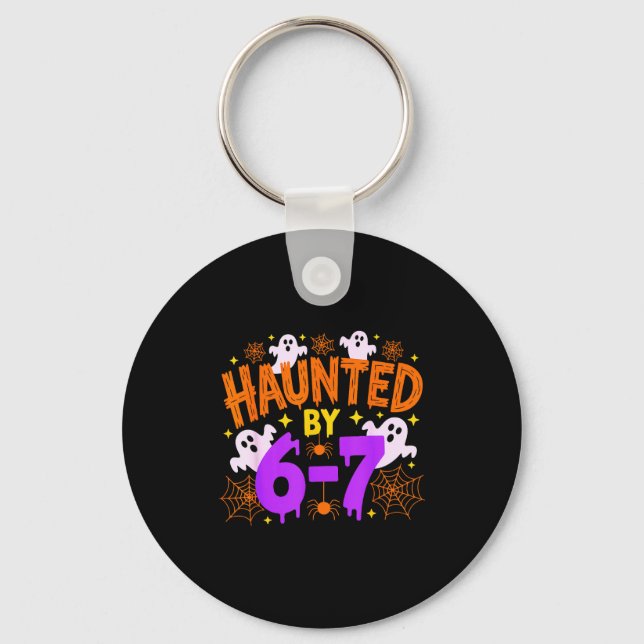 Haunted By 67 Funny 67 Halloween Costume  Keychain (Front)