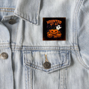 Haunted by 67 Funny Ghost And Pumpkin Halloween 2 Inch Square Button