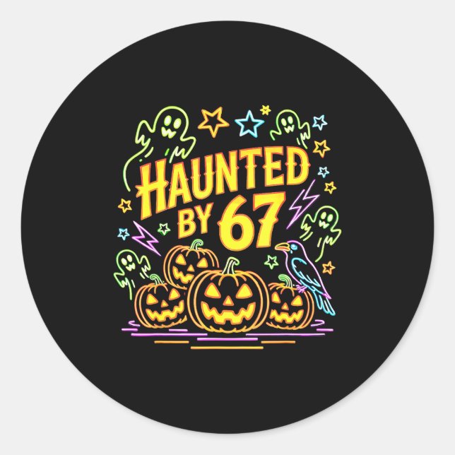 Haunted By 67 Funny Ghost And Pumpkin Halloween  Classic Round Sticker (Front)