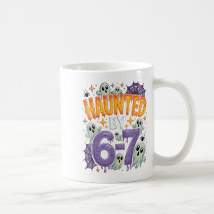 Haunted By 67 – Funny Ghost And Pumpkin Halloween Coffee Mug