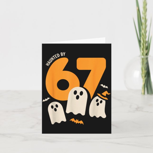 Haunted By 67 Funny Halloween Meme Design  Card (Front)