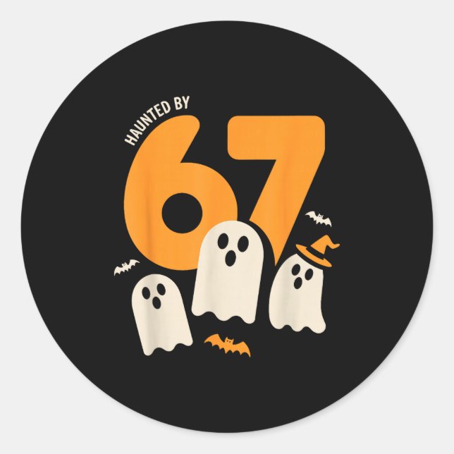 Haunted By 67 Funny Halloween Meme Design  Classic Round Sticker (Front)