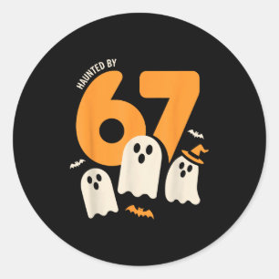 Haunted by 67 funny halloween meme design classic round sticker