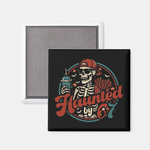 Haunted By 67 Funny Halloween Six Seven 67 Meme Magnet