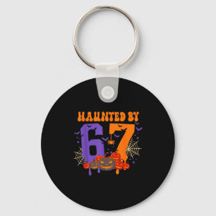 Haunted By 67 – Funny Six Seven Meme 6 7 Halloween Keychain