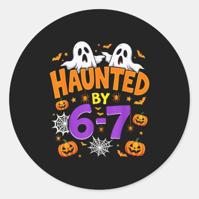 Haunted By 67 Funny Six Seven Meme Pumpkin Ghost H Classic Round Sticker (Front)
