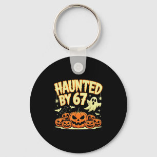 Haunted By 67 Halloween Ghost Six Seven Gen Alpha  Keychain