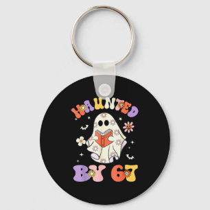 Haunted By 67 Meme Funny Six Seven 6 7 Halloween T Keychain