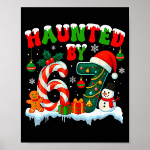 Haunted By 6 7 Funny 67 Six Seven Meme Christmas  Poster