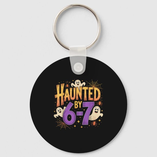 Haunted By 6-7 Halloween Ghosts And Spiders Design Keychain (Front)