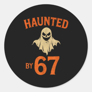 Haunted By 6 7 Six Seven Halloween Ghost Sder 6-7  Classic Round Sticker