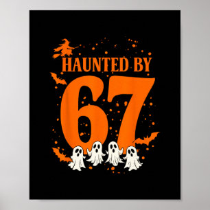 Haunted Halloween Haunted 67 Number 67 Six Seven M Poster