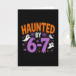 Haunted Halloween Skeleton Haunted Six Seven Numbe Card