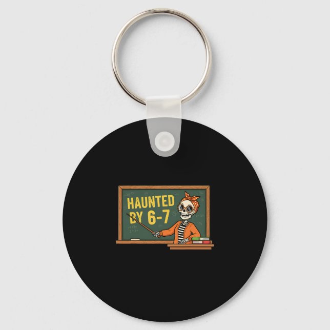Haunted Halloween Skeleton Haunted Six Seven Numbe Keychain (Front)
