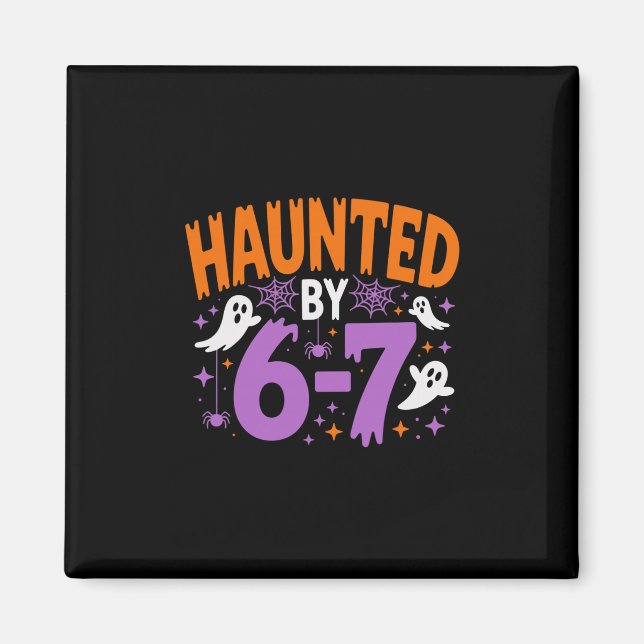 Haunted Halloween Skeleton Haunted Six Seven Numbe Magnet (Front)