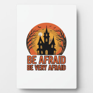 Haunted House Be Afraid Vintage Halloween Design_1 Plaque
