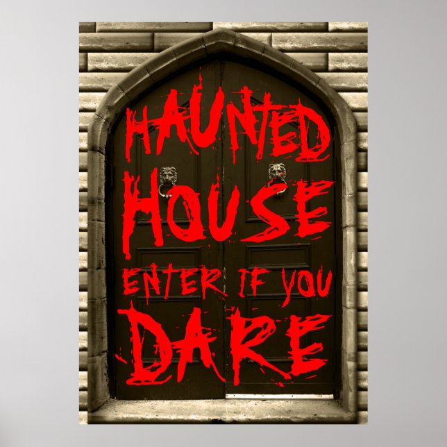 Haunted House Enter If You Dare Scary Halloween Poster (Front)