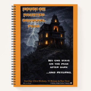 Haunted Squirrel Peak Notebook