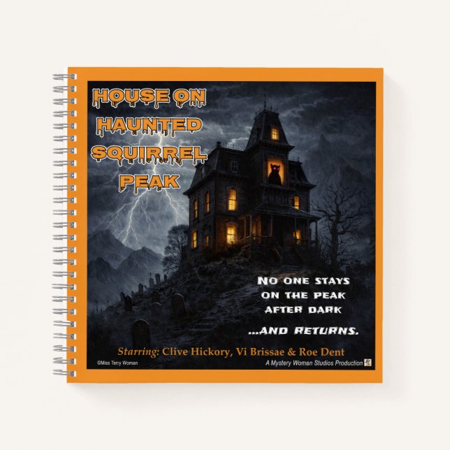Haunted Squirrel Peak Parody Notebook (Front)