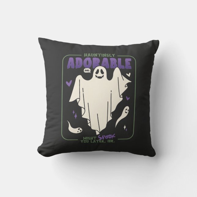 Hauntingly Adorable Funny Halloween Ghost Sayings Throw Pillow (Front)