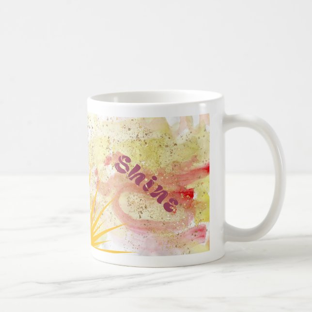 Hausse et Shine Coffee Mug (Droite)