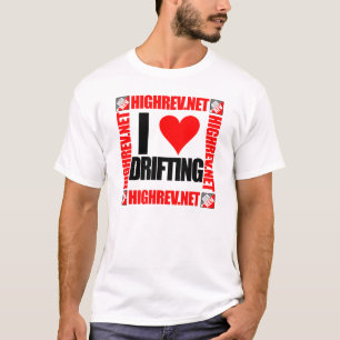 Haut Rev I Love Drifting Tee