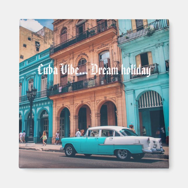 Havana Cuba Colourful  Car City  'Cuba vibe' Magnet (Front)