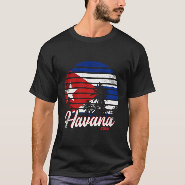 Havana Cuba Cuban Flag T-Shirt (Front)